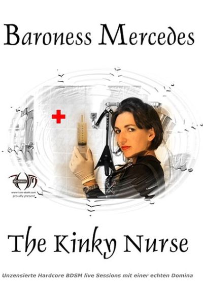 Baroness Mercedes: The Kinky Nurse