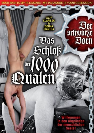 Das Schloß der 1000 Qualen