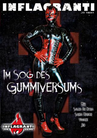 Im Sog des Gummiversums