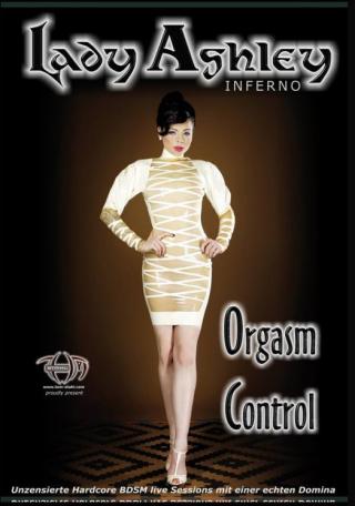 Lady Ashley: Orgasm Control