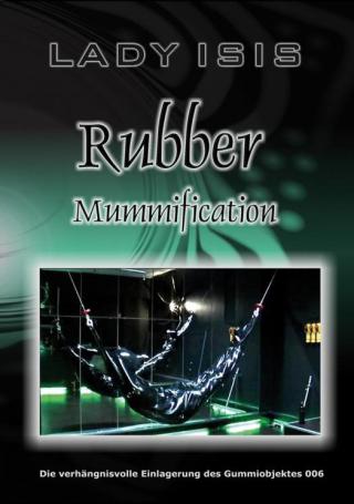 Lady Isis - Rubber Mummification