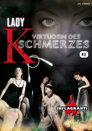 Lady K Virtuosin des Schmerzes 3