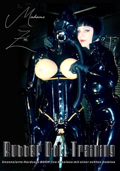 Madame Zoé: Rubber Doll Training