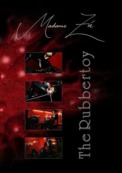 Madame Zoé: The Rubbertoy