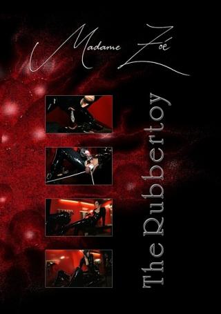 Madame Zoé: The Rubbertoy