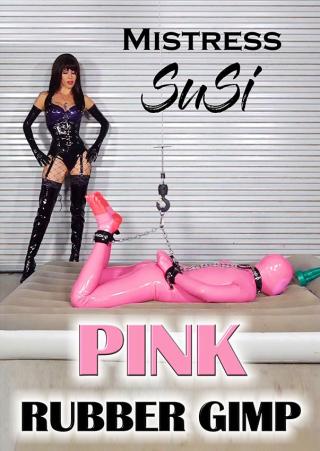 Mistress Susi - Pink Rubber Gimp