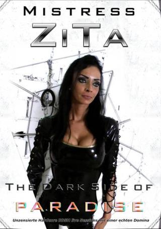 Mistress Zita - The Dark Site of Paradise