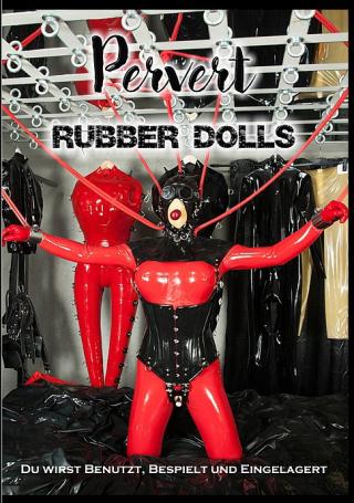 Pervert Rubber Dolls